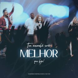 Cover of Teu Amanhã Será Melhor Que Hoje (Ao Vivo)