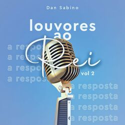 Cover of A Resposta: Louvores ao Rei, Vol. 2