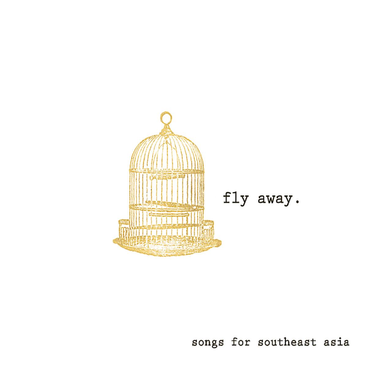 Album cover of Fly Away (Songs for Southeast Asia) [Montrose Baptist Church]