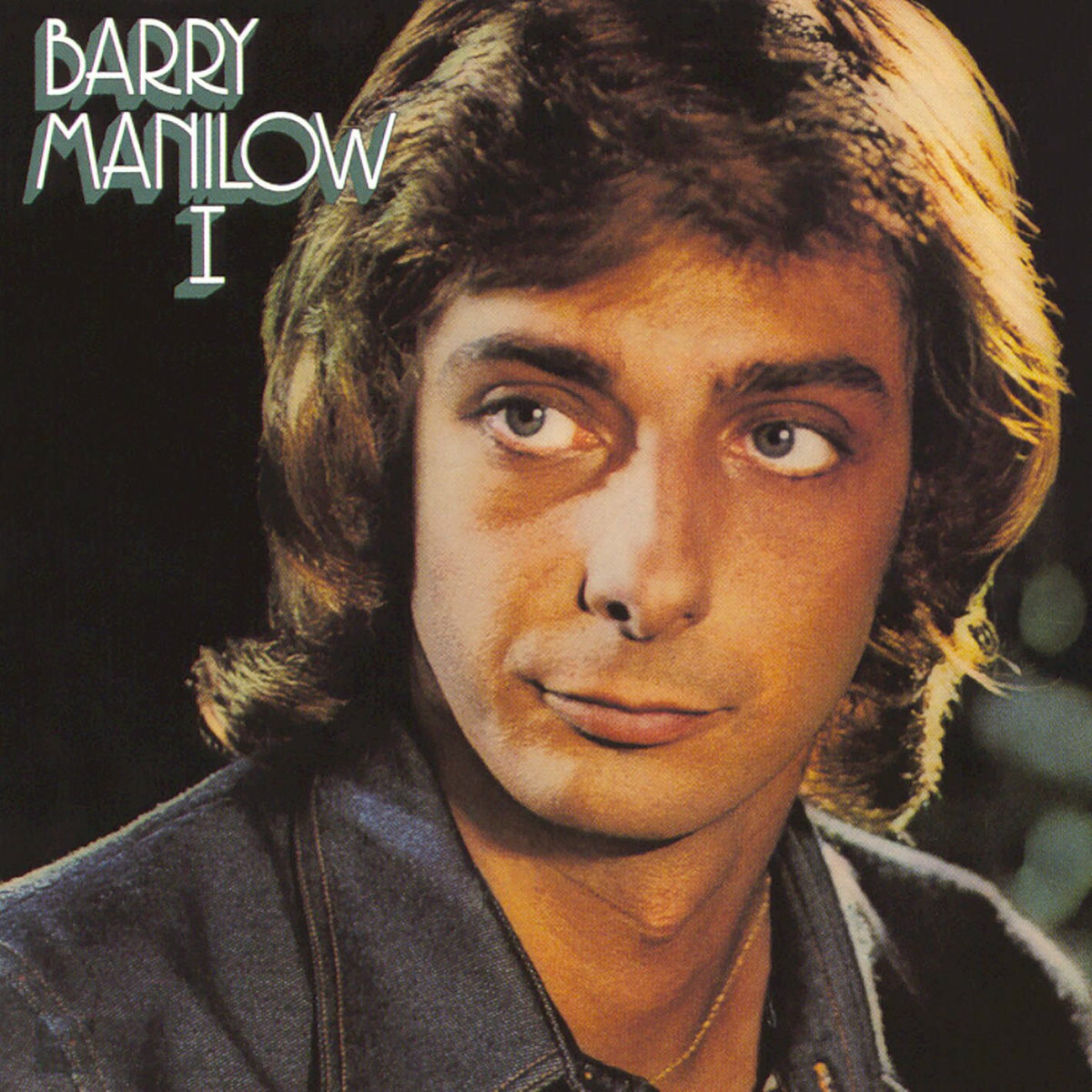 Barry Manilow - Barry Manilow I | Deezer