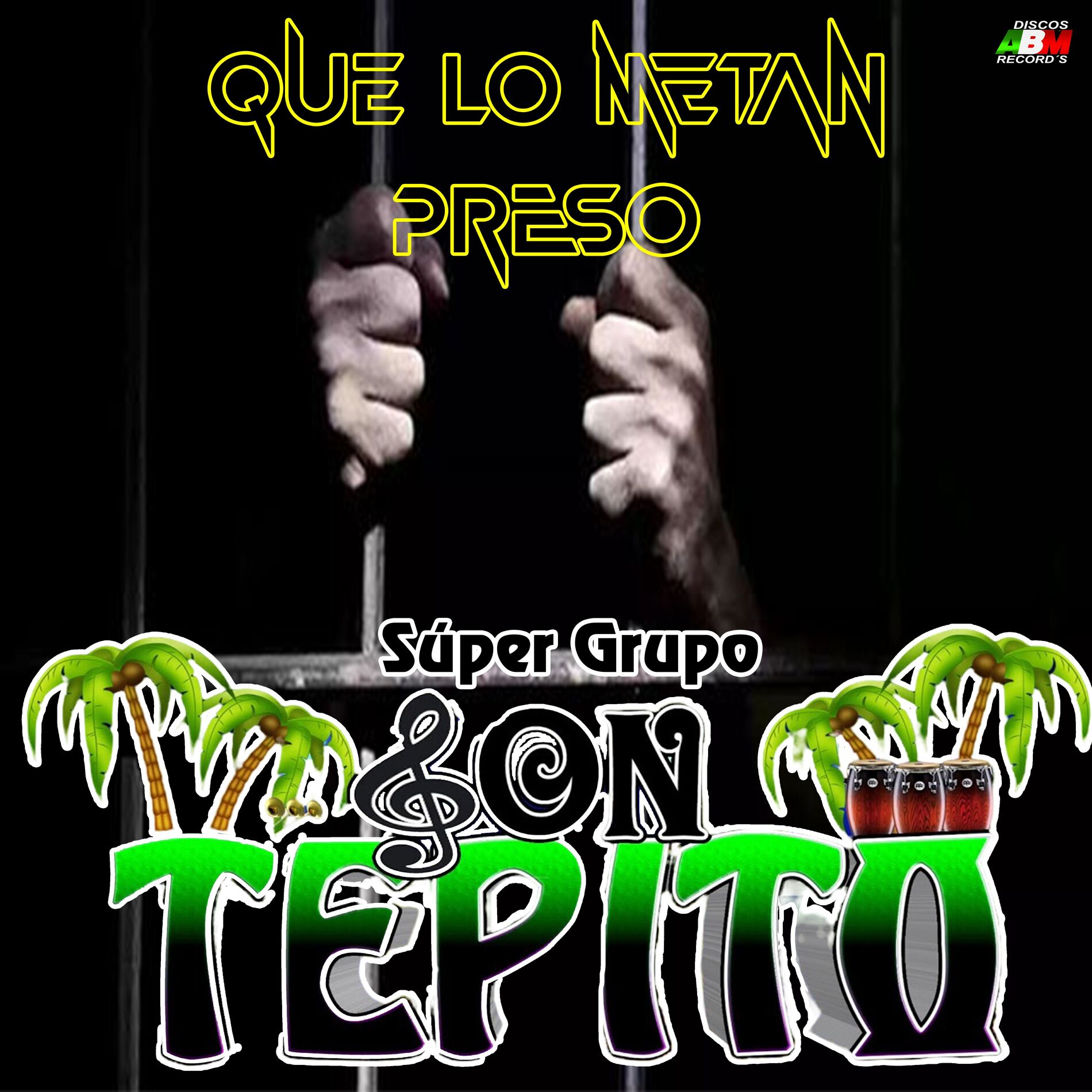 Album cover of Que Lo Metan Preso