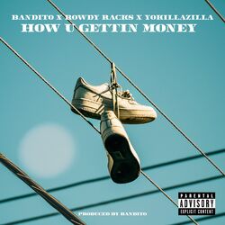 Cover of How U Gettin Money