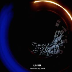 Cover of Linger (Maths Time Joy Remix)