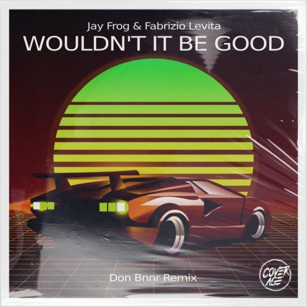 Picture of Wouldn't It Be Good