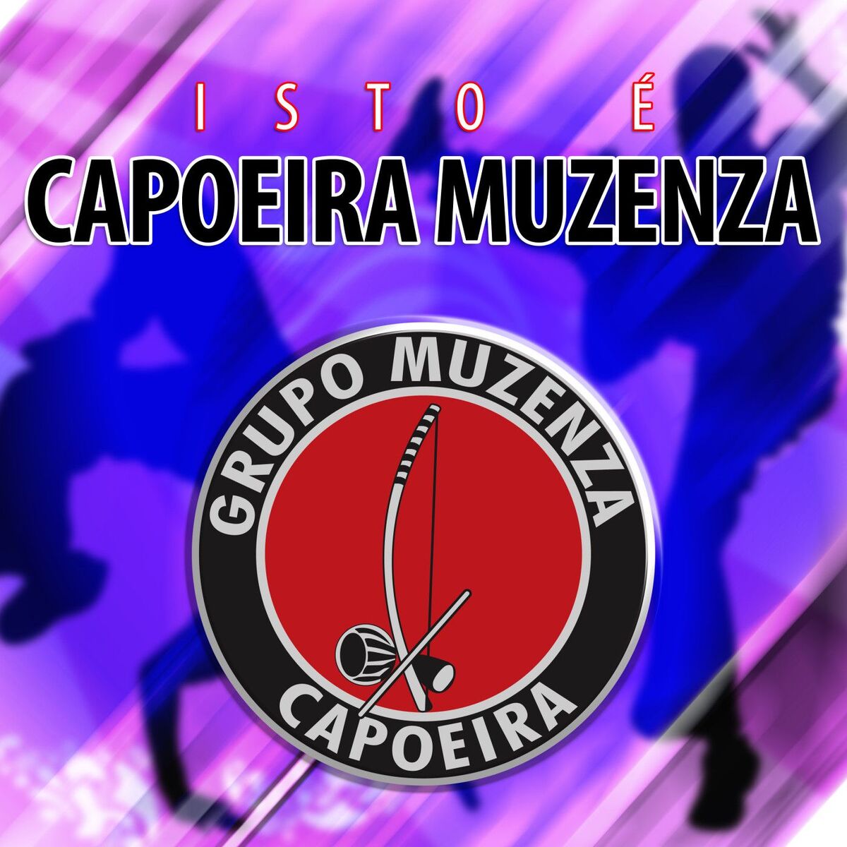 Album cover of Isto é Grupo Muzenza de Capoeira