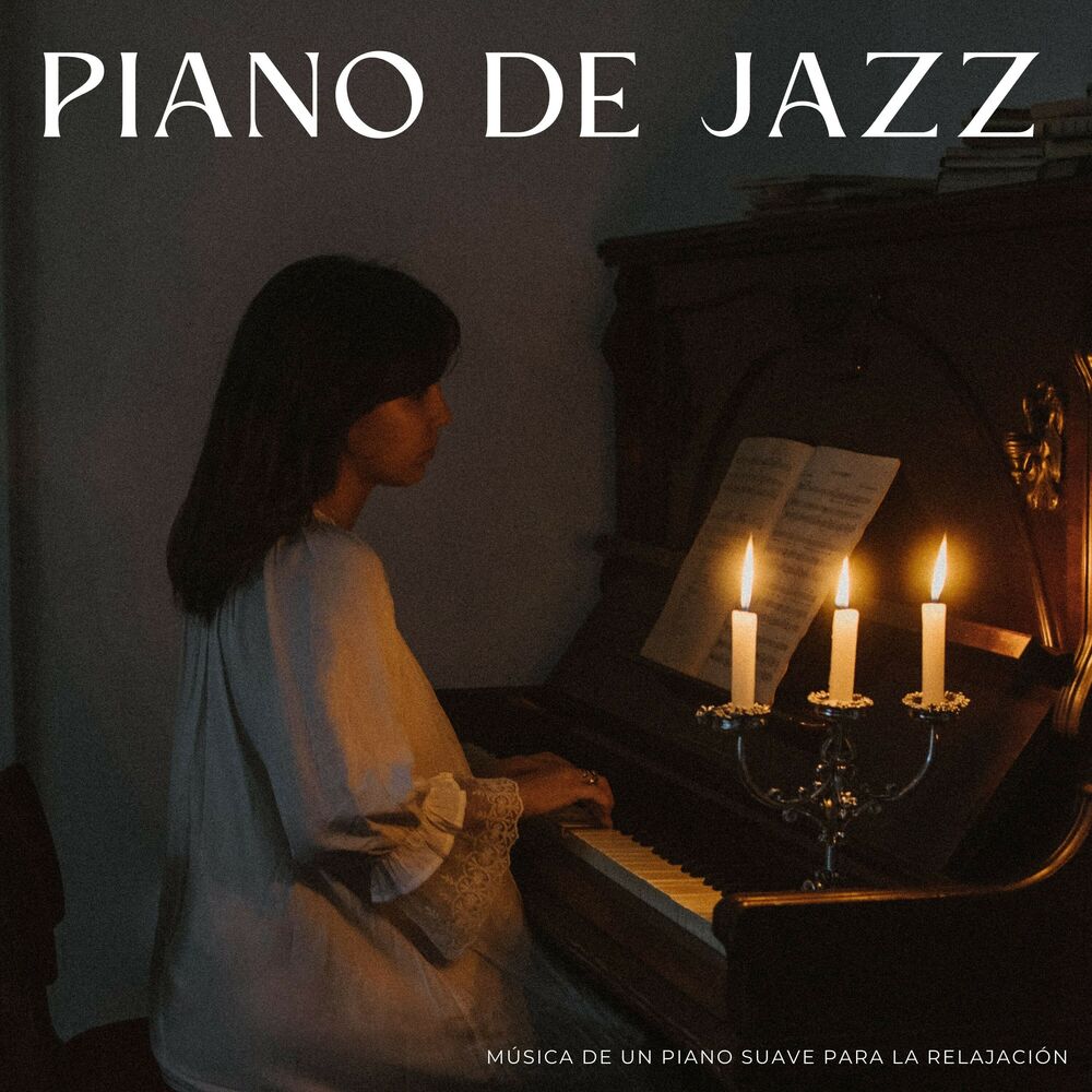 Picture of Piano De Jazz: Música De Un Piano Suave Para La Relajación