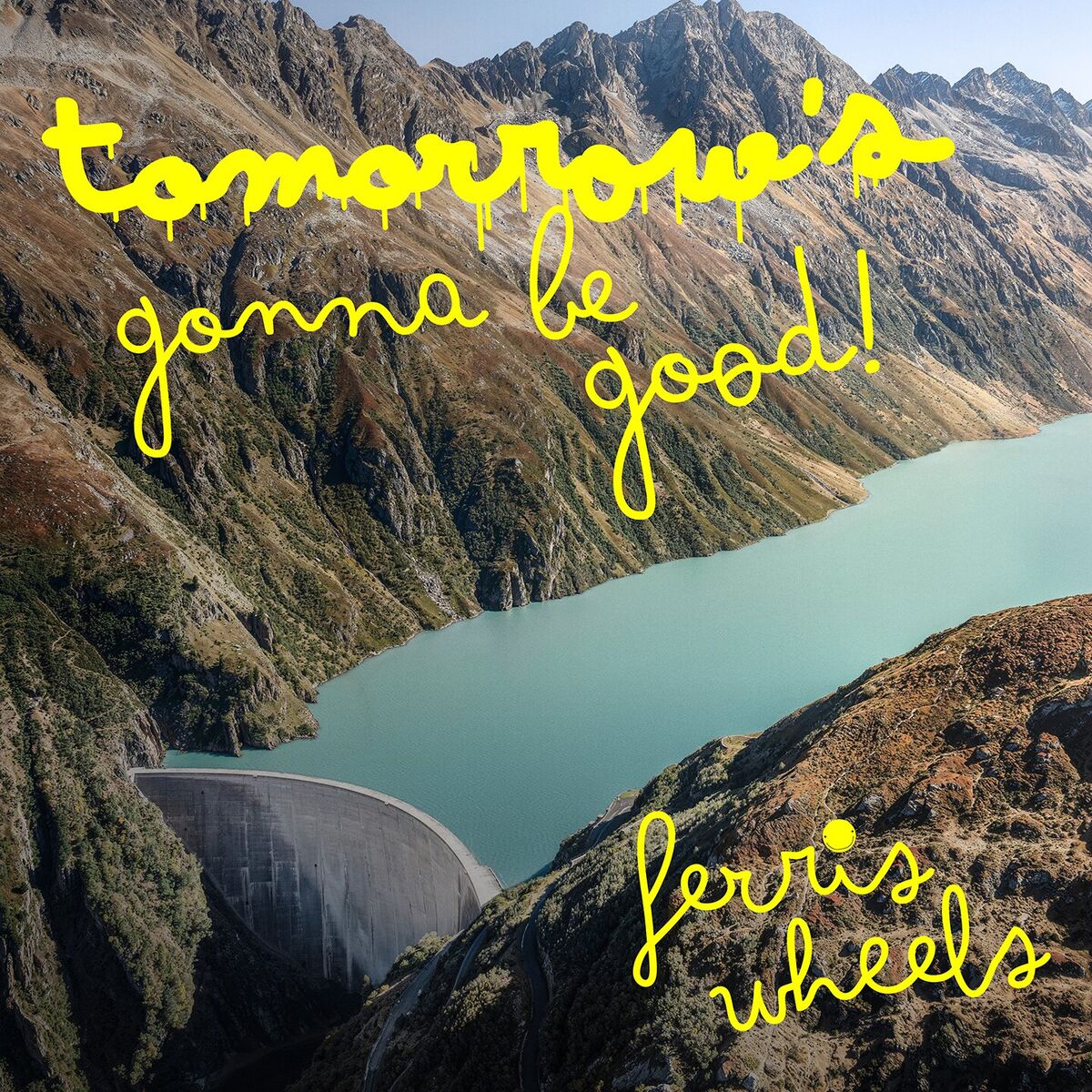 Album cover of tomorrow's gonna be good