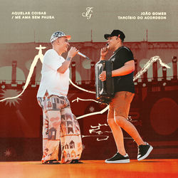 Aquelas Coisas / Me Ama Sem Pausa (Ao Vivo)