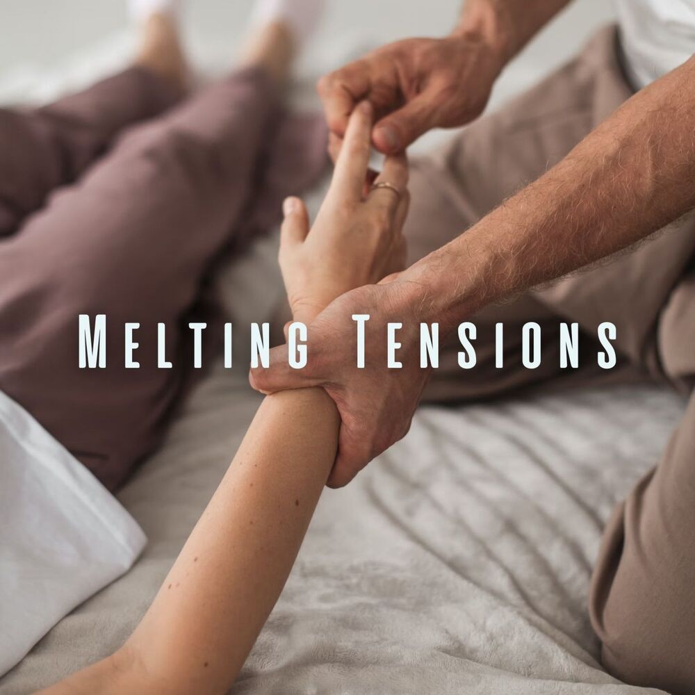 Picture of Melting Tensions: Relaxation Sounds for Therapeutic Massage