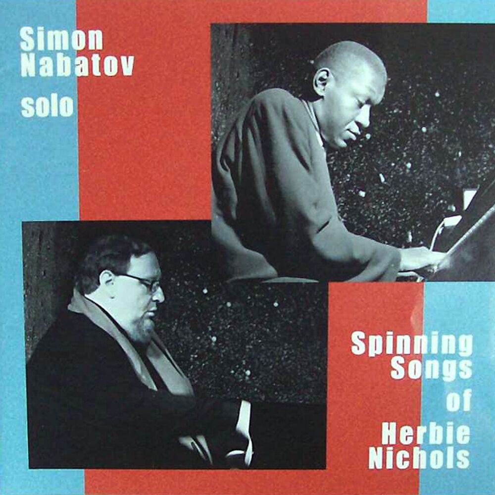Picture of Spinning Songs of Herbie Nichols