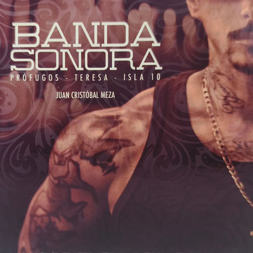 Banda Sonora (Prófugos HBO - Teresa - Isla 10) (Compilación)