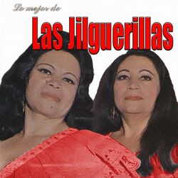 Cover of Lo Mejor De Las Jilguerillas