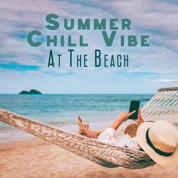 Cover of Summer Chill Vibe At The Beach