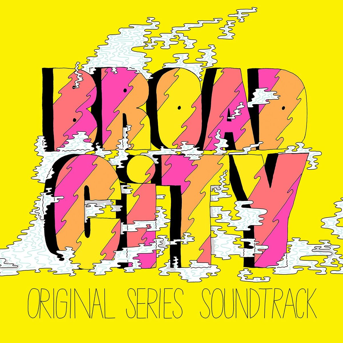 Album cover of Broad City (Original Series Soundtrack)