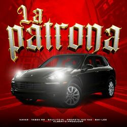 Cover of La Patrona (feat. Yasek RB, Saulito Pi, Alberto Producer)