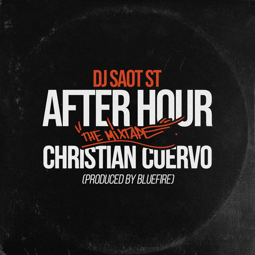 Picture of CHRISTIAN CUERVO AFTER HOUR THE MIXTAPE
