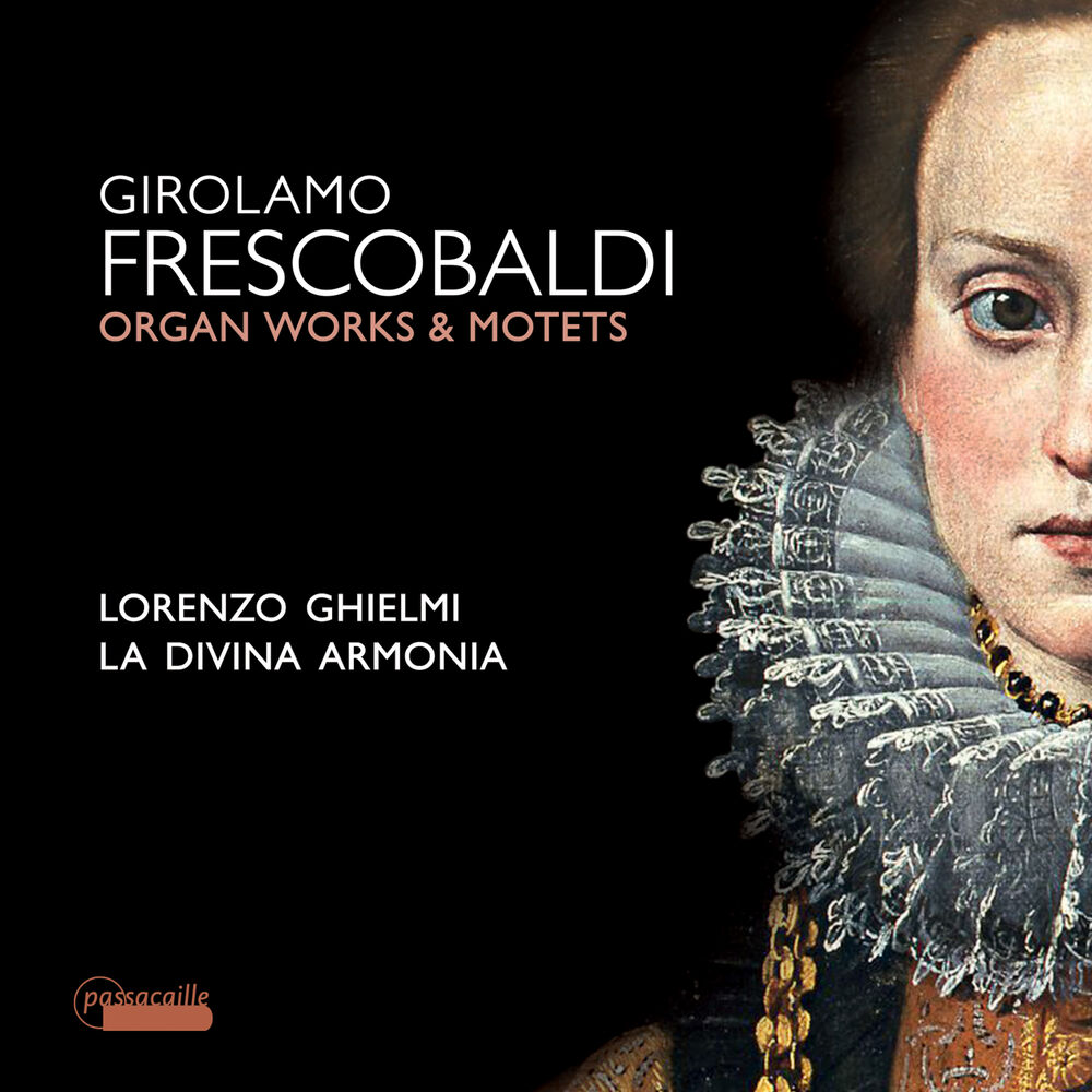 Picture of Frescobaldi: Motets and Organ Works
