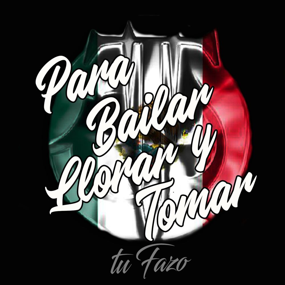 Picture of Para Bailar Llorar y Tomar