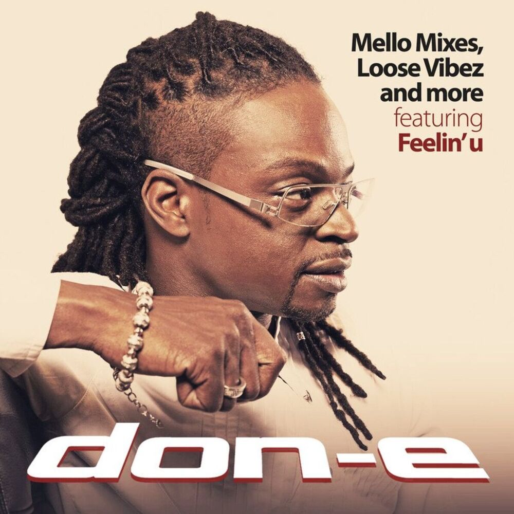 Picture of Mello Mixes, Loose Vibez and More: Featuring Feelin' U