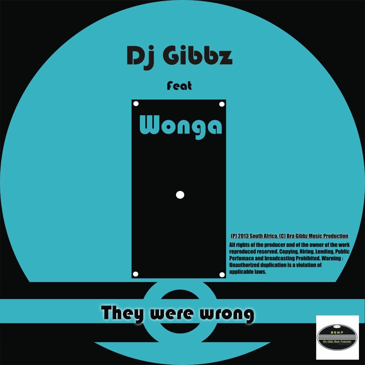 Album cover of Dj Gibbz Feat. Wonga - They were wrong (MP3 Single)