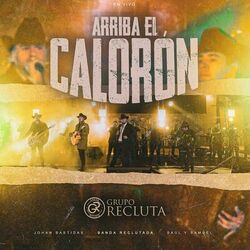 Cover of Arriba El Calorón (En Vivo)