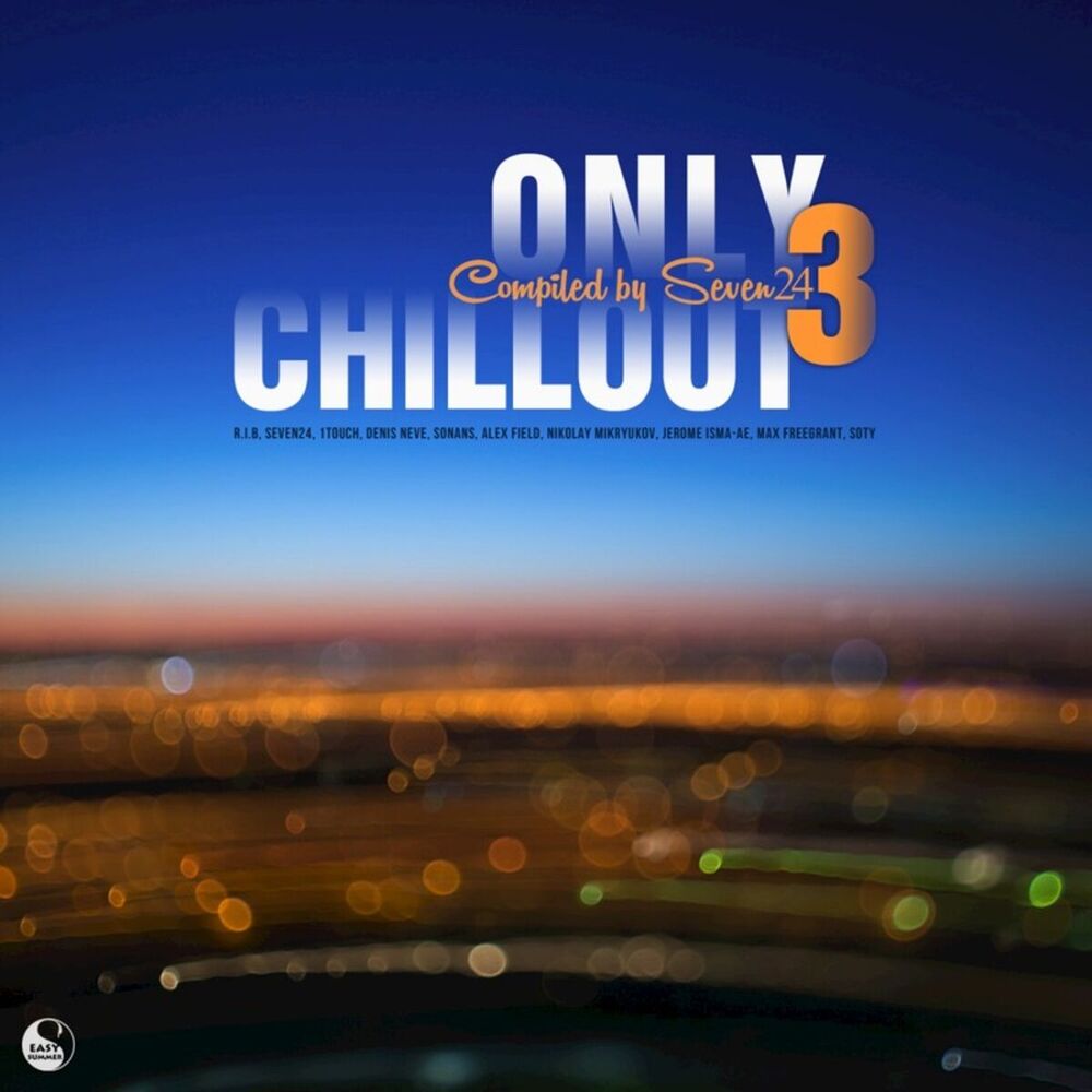Picture of Only Chillout, Vol.03 (Compiled by Seven24)