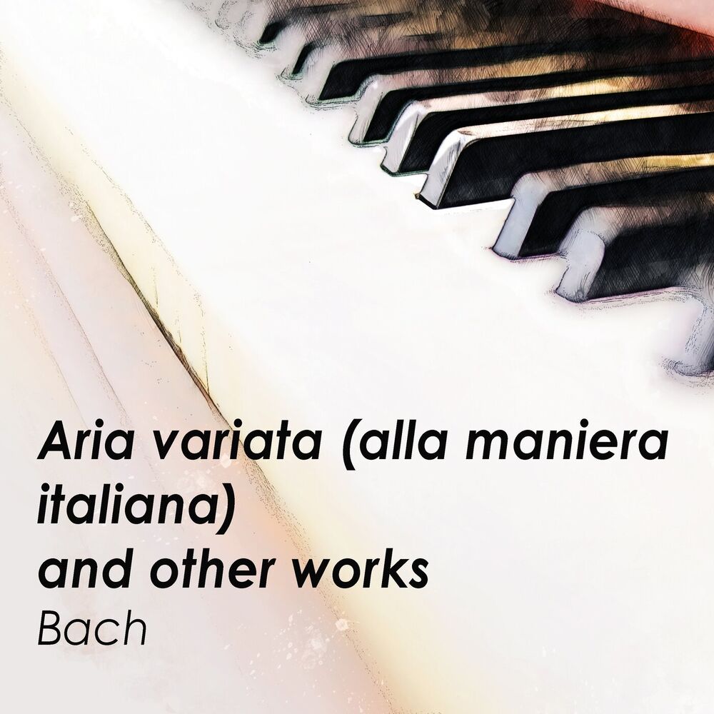 Picture of ‘Aria variata (alla maniera italiana)’ and other works - Bach