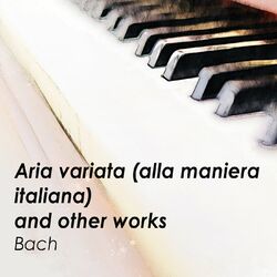 Cover of ‘Aria variata (alla maniera italiana)’ and other works - Bach