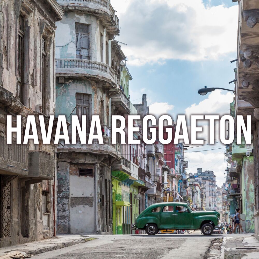 Picture of Havana Reggaeton