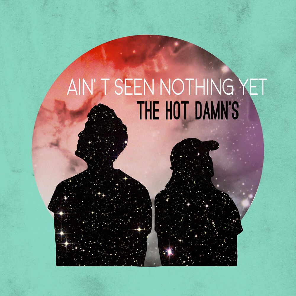 Picture of Ain't Seen Nothing Yet