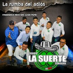 Cover of La Rumba del Adiós (!Tranquilo Mijo Que Llegó Papá!)