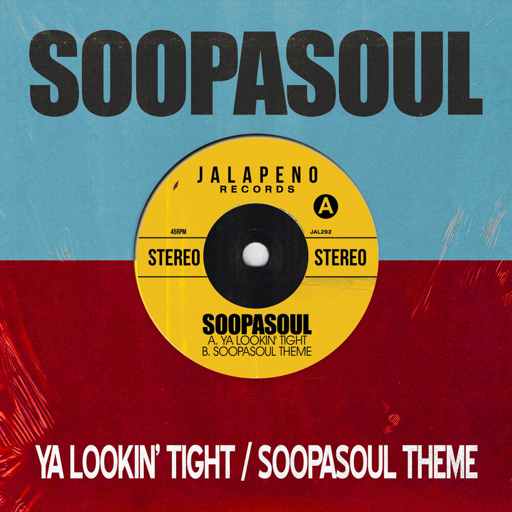 Picture of Ya Lookin' Tight / Soopasoul Theme