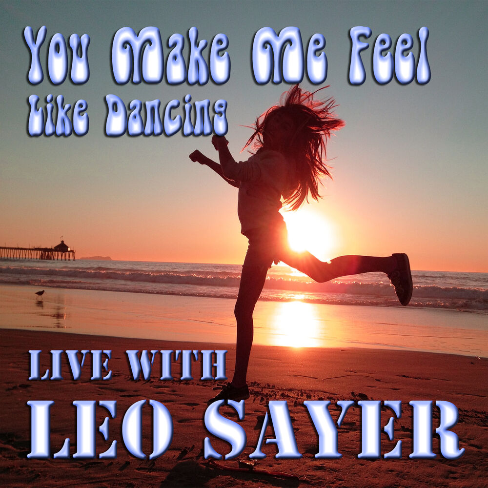 Picture of You Make Me Feel Like Dancing Live with Leo Sayer