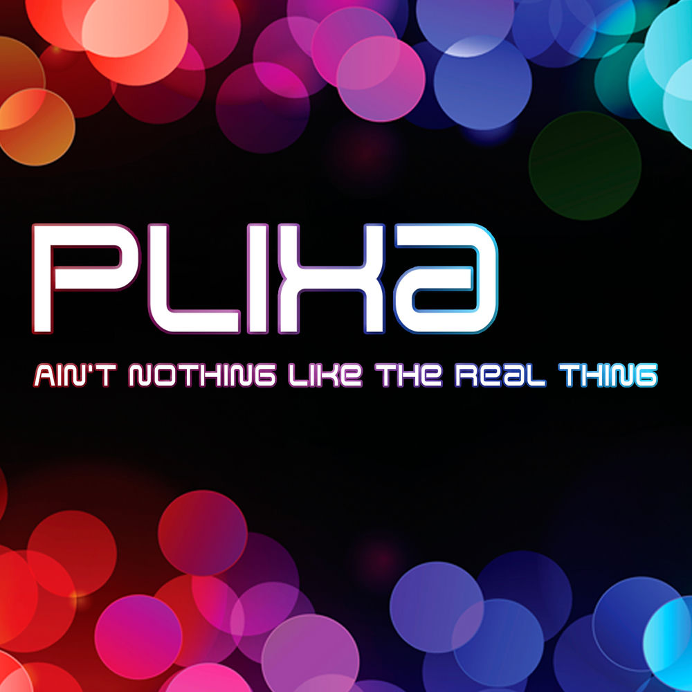 Pochette du titre Ain't Nothing Like the Real Thing