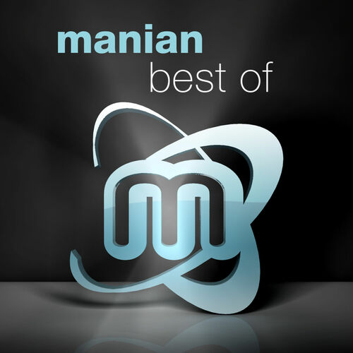 Manian - Best Of | Deezer