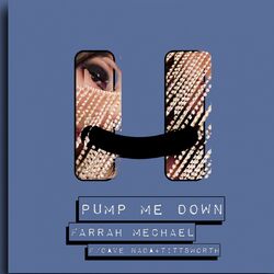 Cover of Pump Me Down (with Dave Nada & Tittsworth)