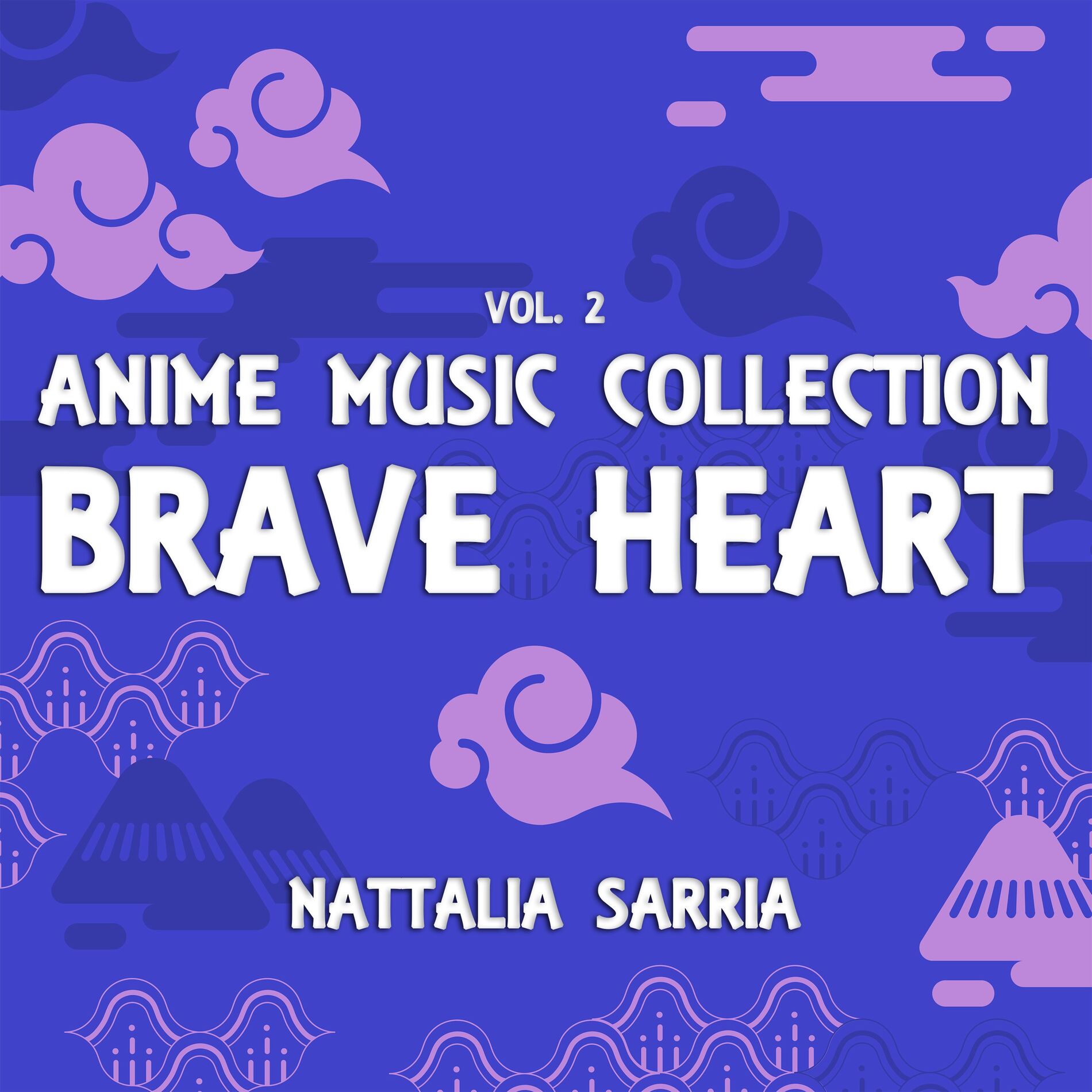 Album cover of Anime Music Collection, Vol. 2: Brave Heart