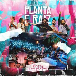 Cover of Acústico Planta e Raiz 2022, Show Completo (Ao Vivo)