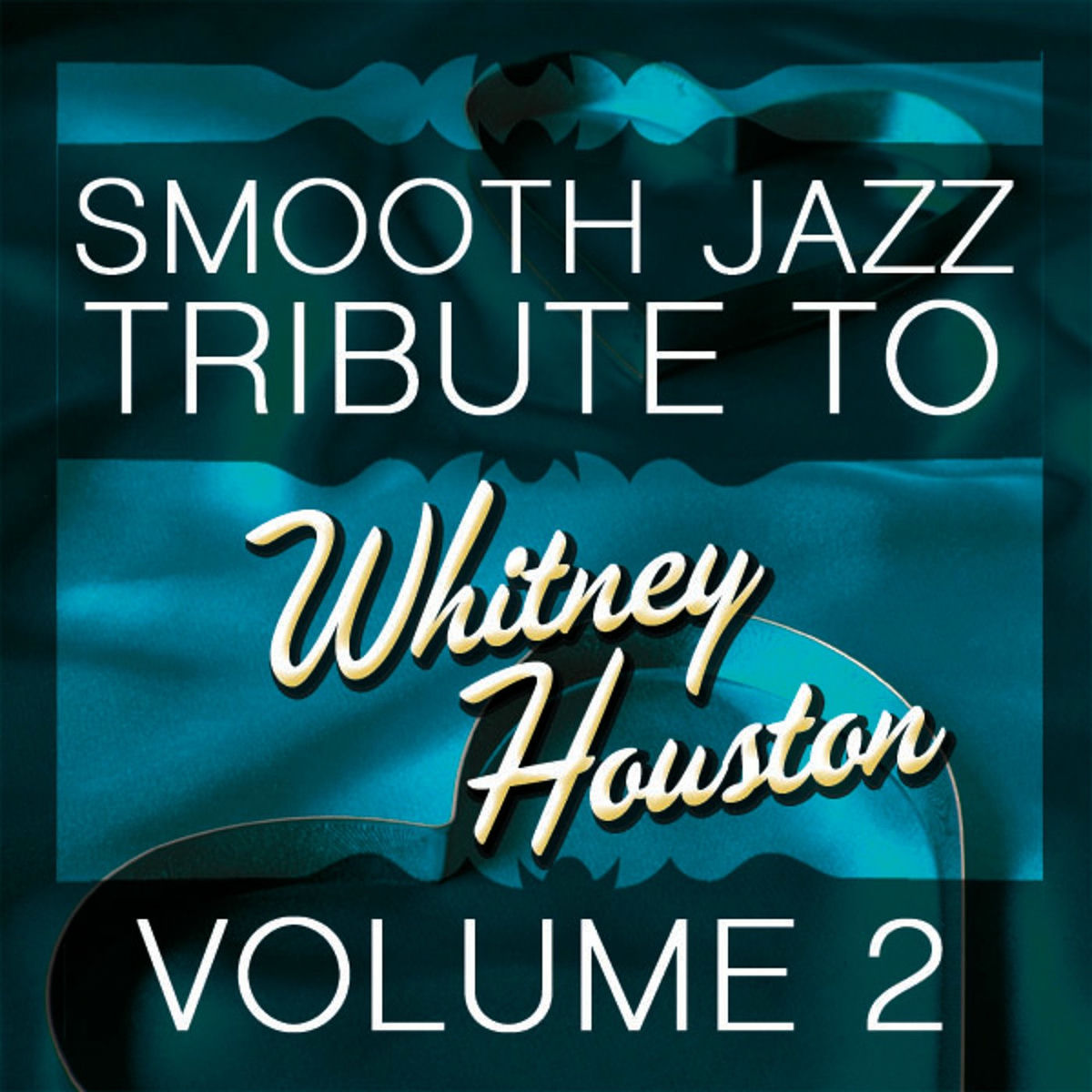 Album cover of Whitney Houston Smooth Jazz Tribute 2 - EP