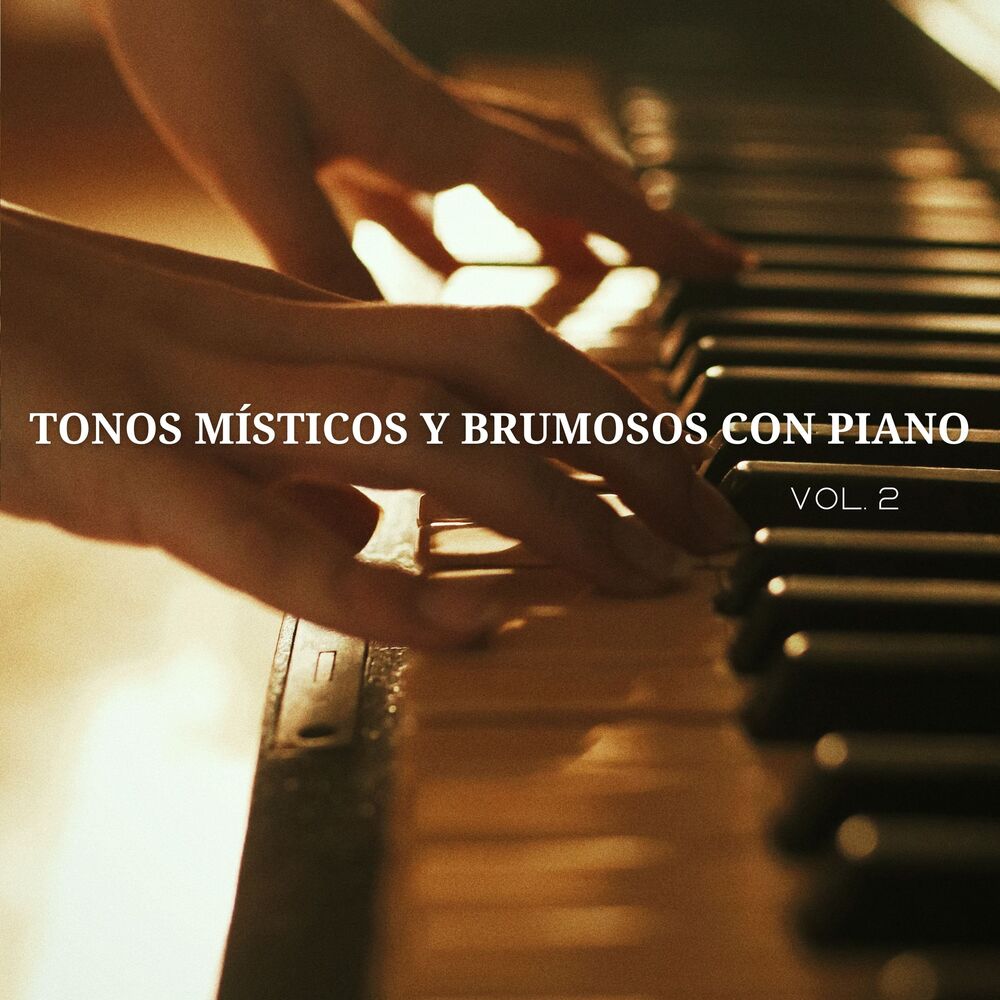 Picture of Tonos Místicos Y Brumosos Con Piano Vol. 2