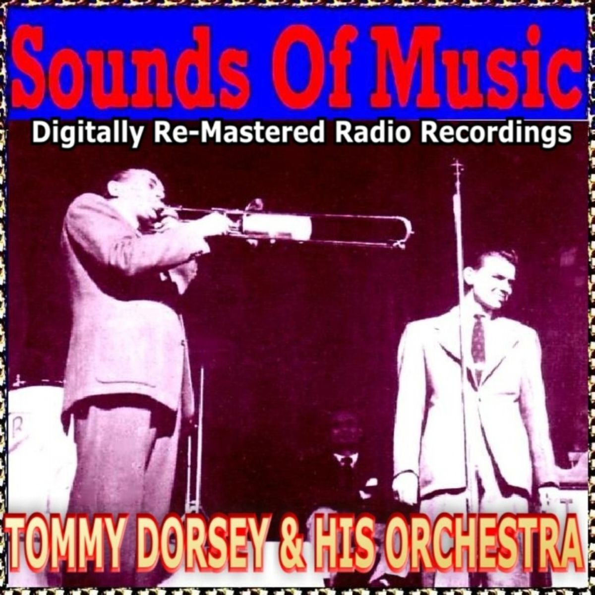 Album cover of Sounds of Music pres. Tommy Dorsey & His Orchestra