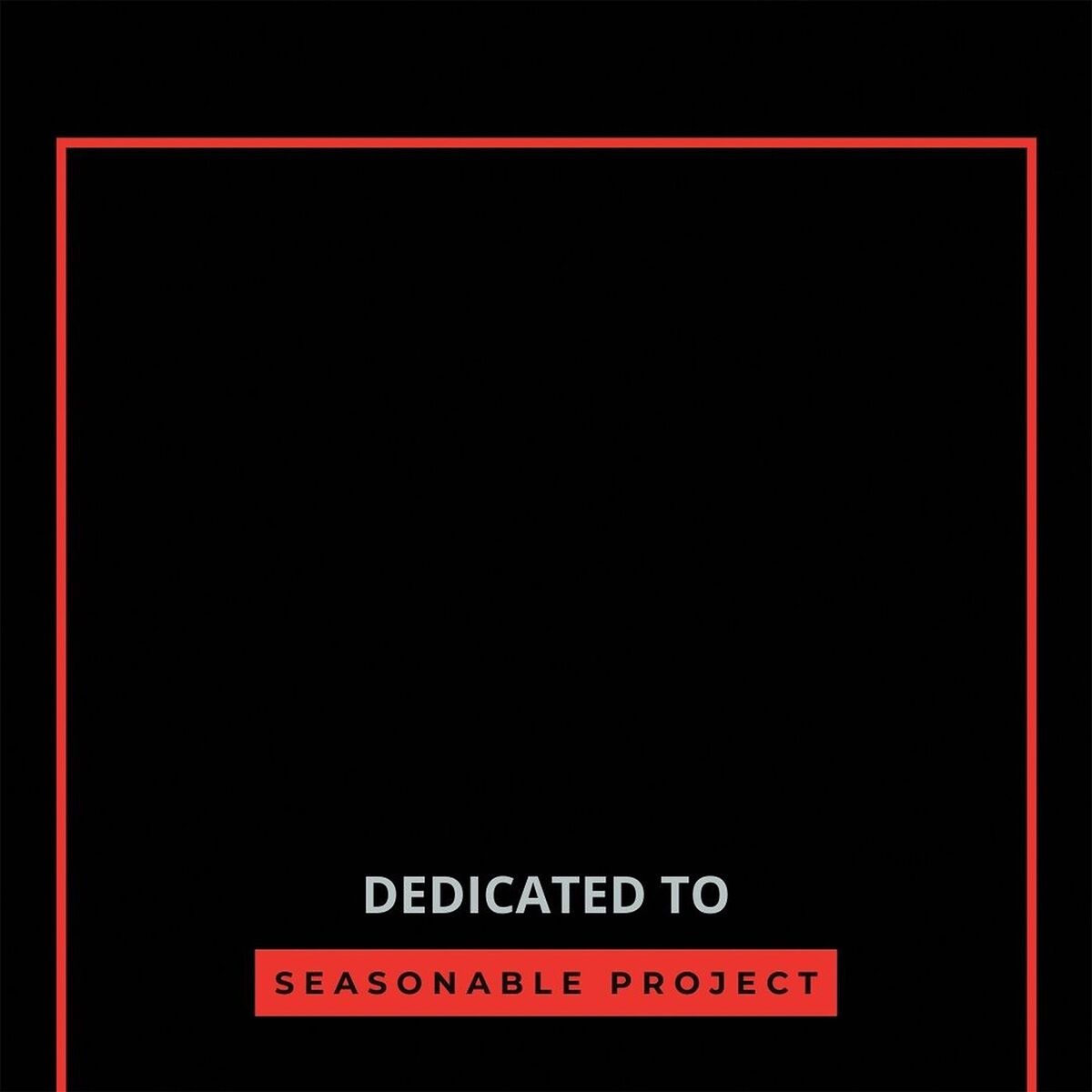 Album cover of Dedicated to Seasonable Project