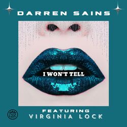 Cover of I WON'T TELL (feat. VIRGINIA LOCK)