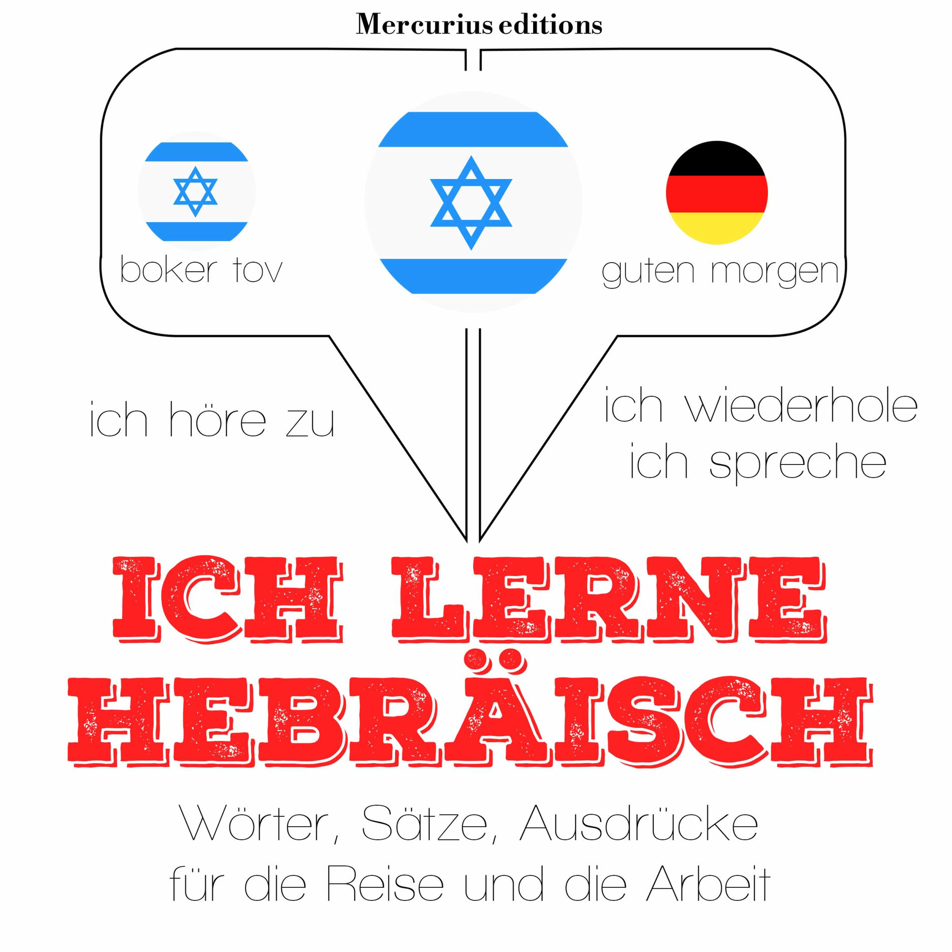 Album cover of Ich lerne Hebräisch (Ich höre zu, ich wiederhole, ich spreche : Sprachmethode)