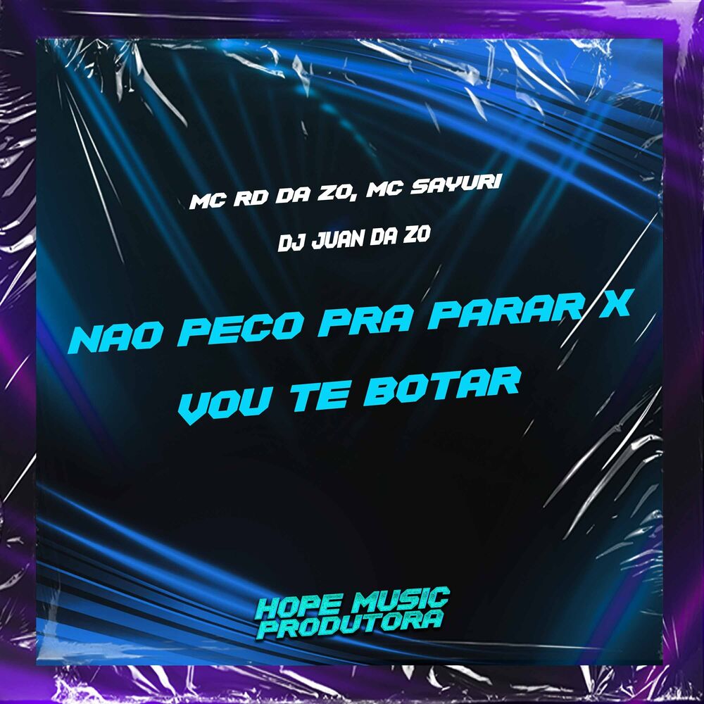 Picture of Não Peço pra Parar X Vou Te Botar
