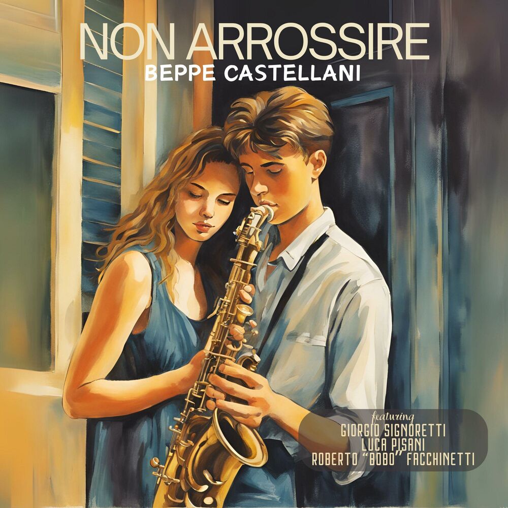 Picture of Non arrossire (feat. Giorgio Signoretti, Luca Pisani & Roberto Bobo Facchinetti)