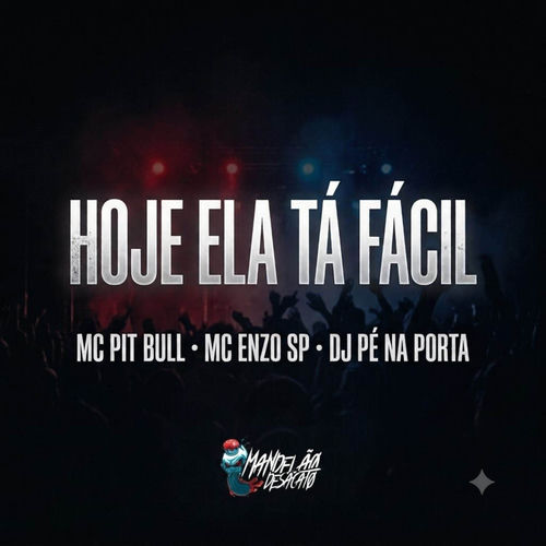 HOJE ELA TA FACIL