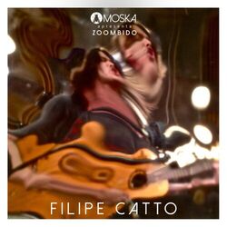 Cover of Moska Apresenta Zoombido: Filipe Catto
