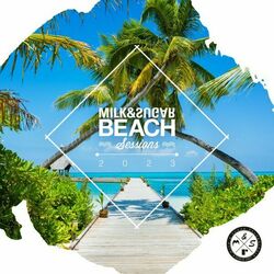 Cover of Milk & Sugar Beach Sessions 2023