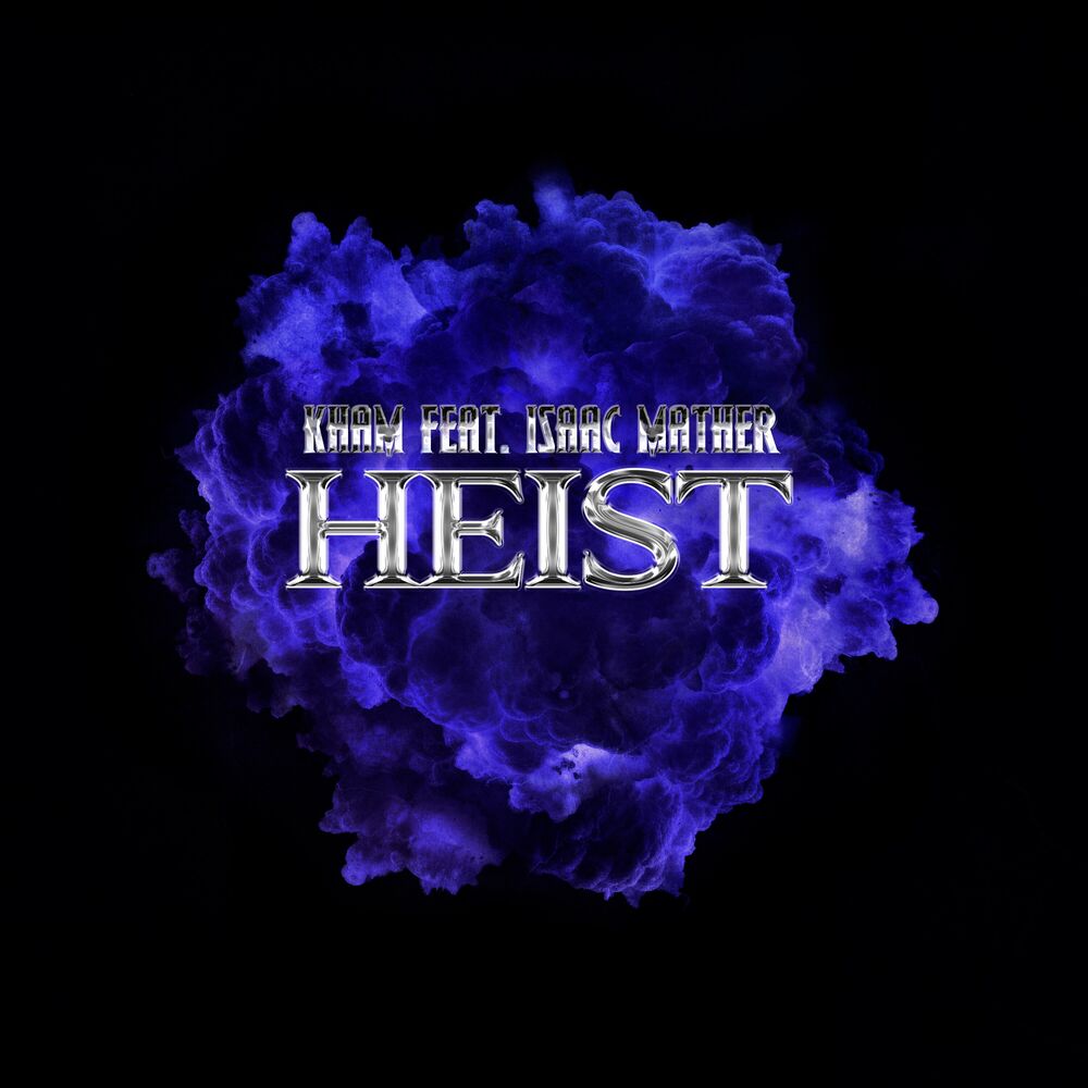 Picture of Heist (feat. Isaac Mather)